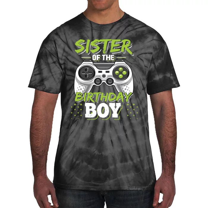 Sister Of The Birthday Boy Matching Video Game Birthday Gift Tie-Dye T-Shirt