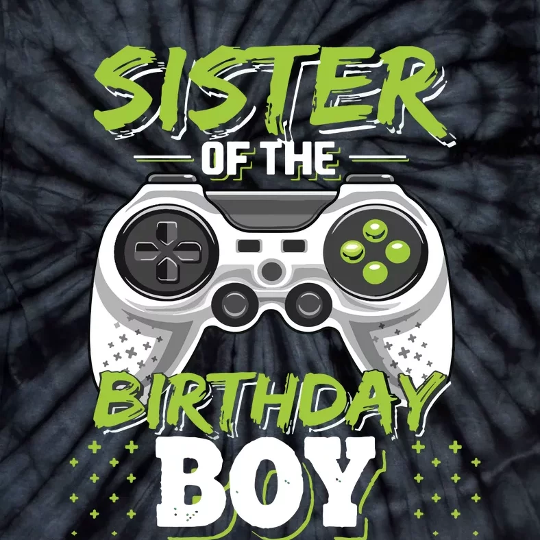 Sister Of The Birthday Boy Matching Video Game Birthday Gift Tie-Dye T-Shirt