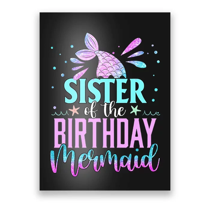 Sister Of The Birthday Mermaid Funny Matching Family Party Poster