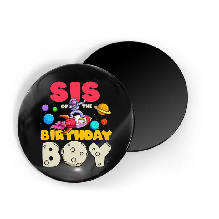 Sister of the Dabbing Astronaut Birthday Matching planet Magnet