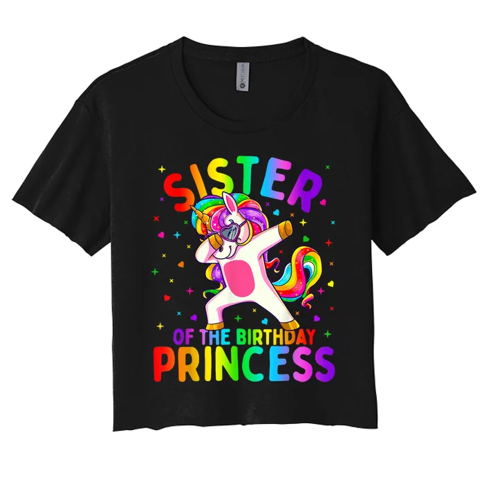 Sister Of The Birthday Princess Girl Dabbing Unicorn Women's Crop Top Tee