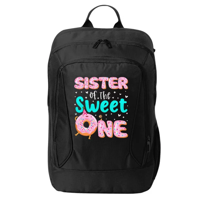 Sister Of The Sweet One 1st Birthday Donut Theme Family City Backpack