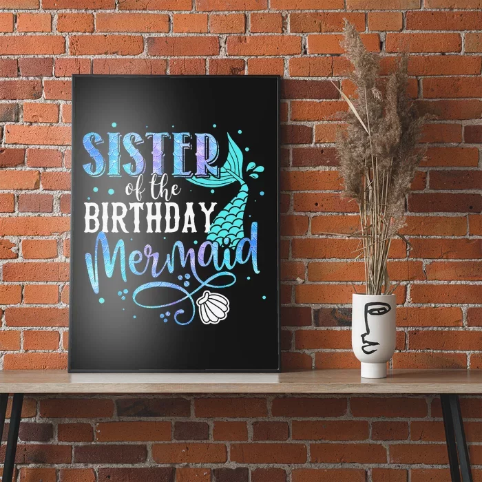 Sister Of The Birthday Mermaid Family Matching Party Squad Poster