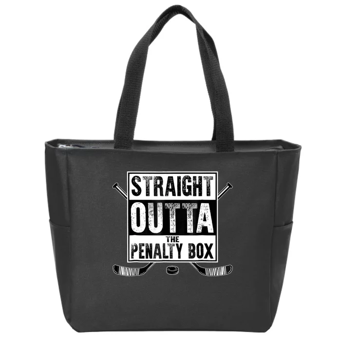 Straight Outta The Penalty Box Hockey Zip Tote Bag