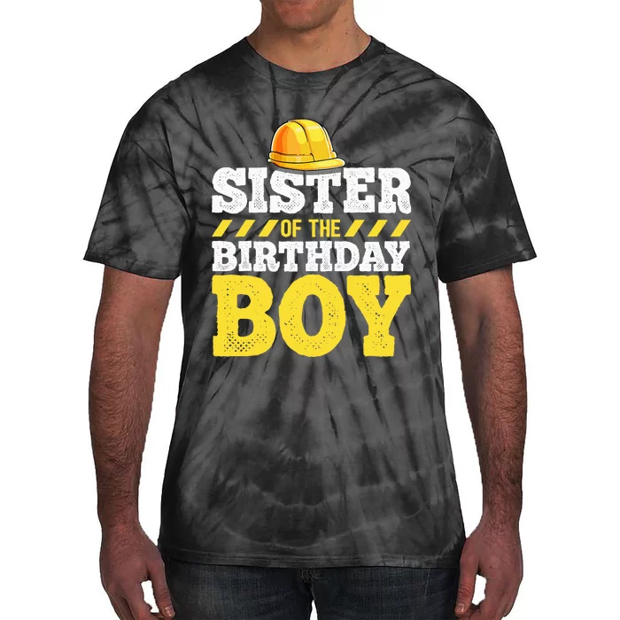 Sister of the Birthday Construction Birthday Party Tie-Dye T-Shirt