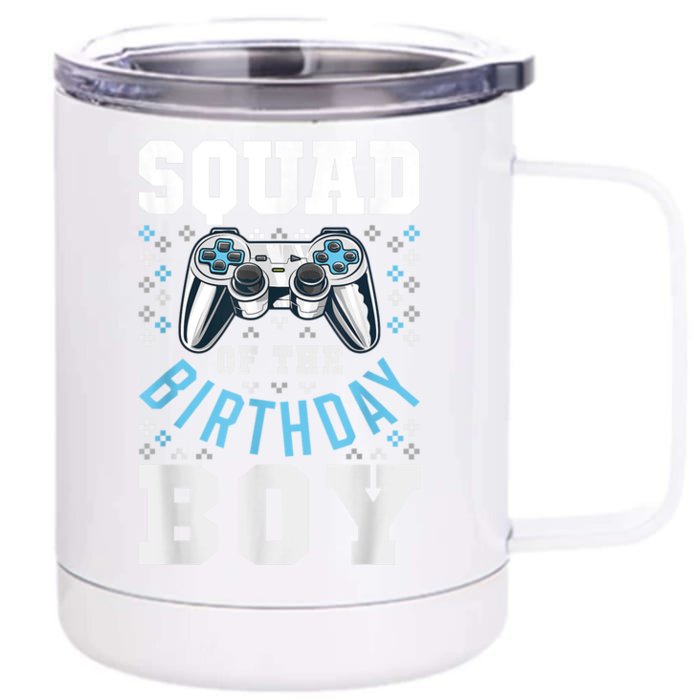 Squad Of The Birthday Boy Matching Video Gamer Birthday Front & Back 12oz Stainless Steel Tumbler Cup