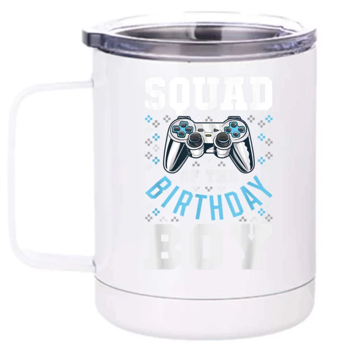 Squad Of The Birthday Boy Matching Video Gamer Birthday Front & Back 12oz Stainless Steel Tumbler Cup