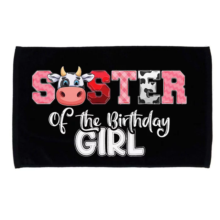 Sister of The Birthday  Cow Family Cow Farm Matching Microfiber Hand Towel