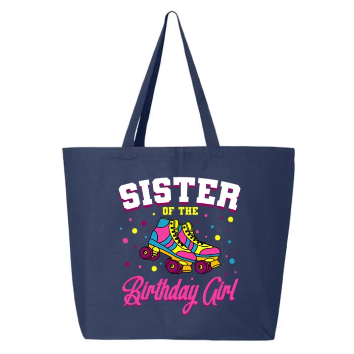 Sister Of The Birthday Girl Roller Skates Bday Skating Party 25L Jumbo Tote