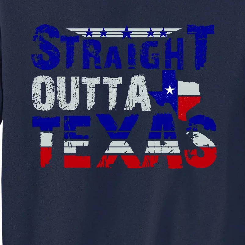 Straight Outta Texas Logo Tall Sweatshirt