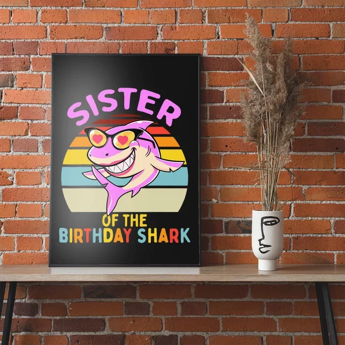 Sister of the Shark Birthday Matching Family Poster