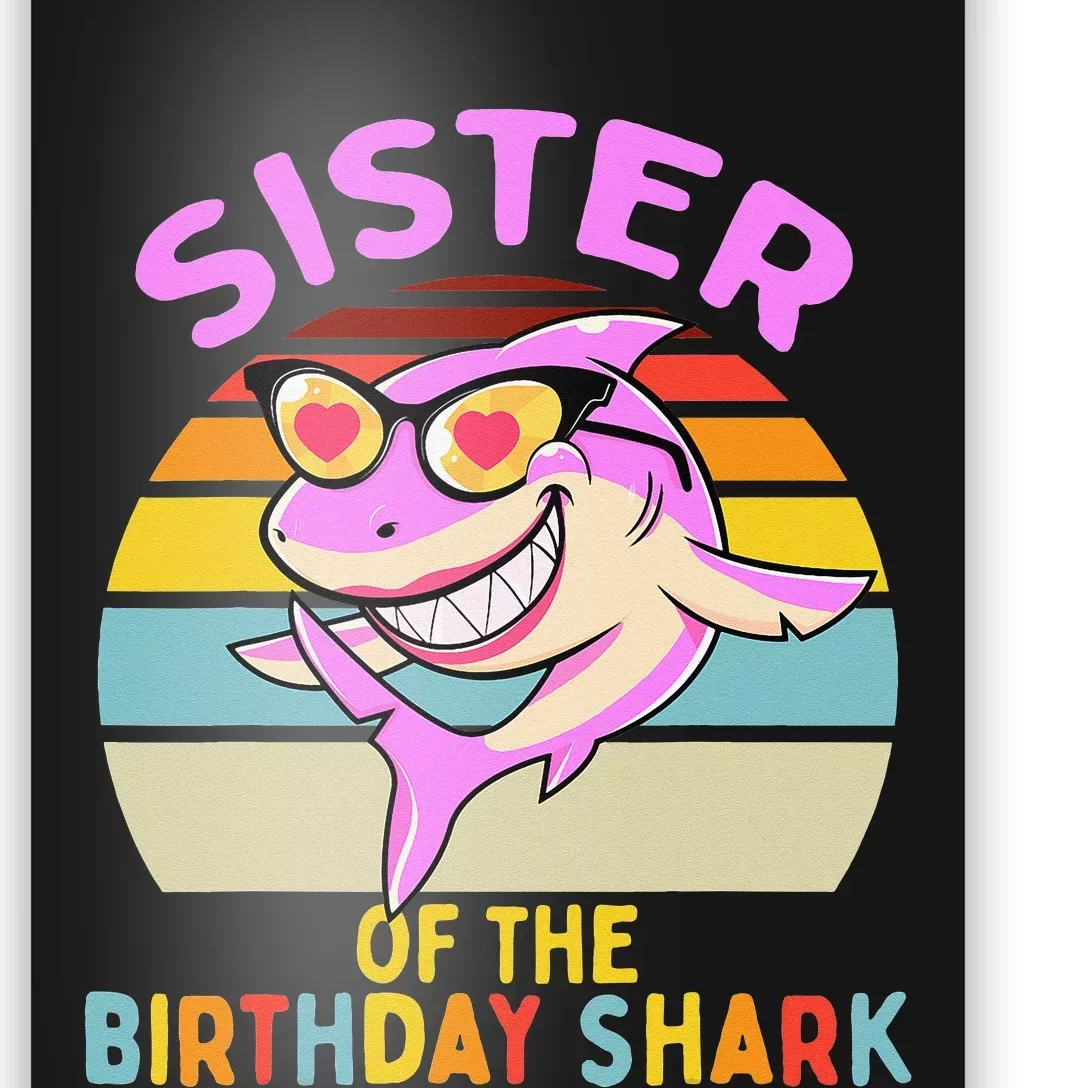 Sister of the Shark Birthday Matching Family Poster