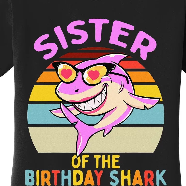 Sister of the Shark Birthday Matching Family Women's T-Shirt