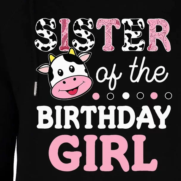 Sister Of The Birthday Girl Farm Cow Sister 1st Womens Funnel Neck Pullover Hood