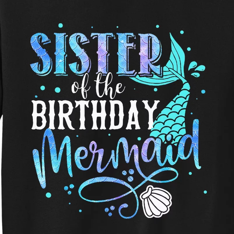 Sister Of The Birthday Mermaid Family Matching Party Squad Sweatshirt