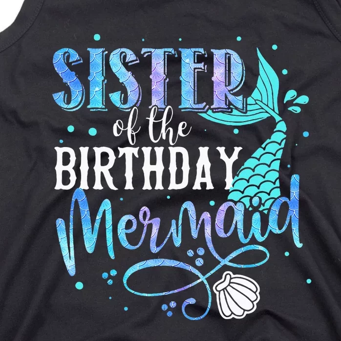 Sister Of The Birthday Mermaid Family Matching Party Squad Tank Top