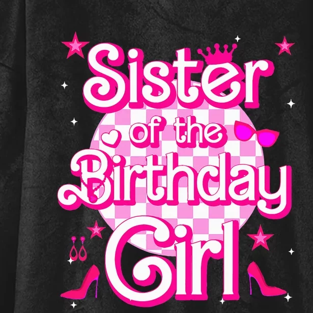 Sister Of The Birthday Girl Doll Family Party Hooded Wearable Blanket