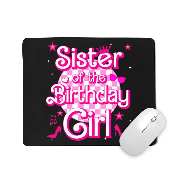 Sister Of The Birthday Girl Doll Family Party Mousepad