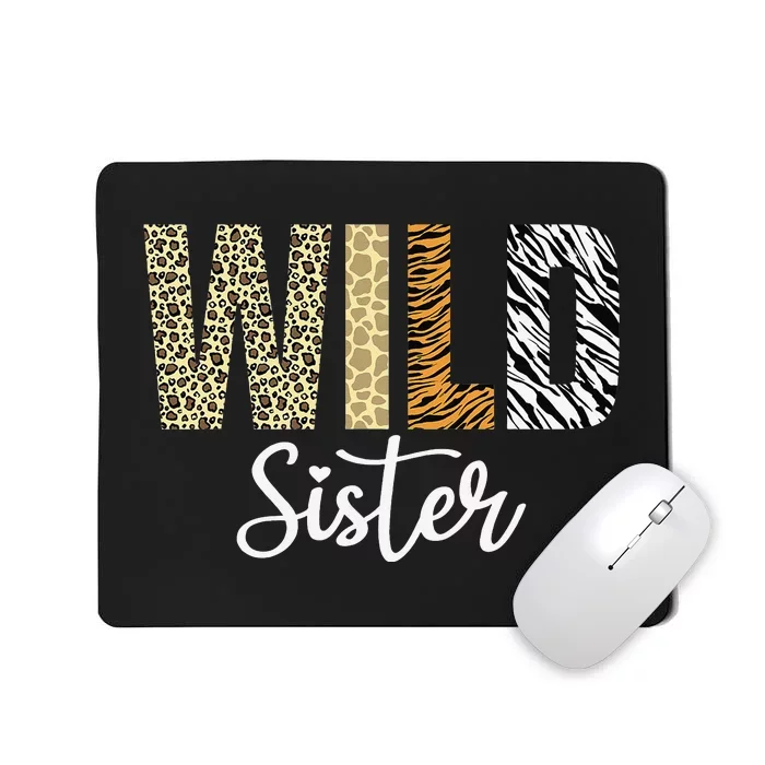 Sister of The Wild One Zoo Birthday Safari Jungle Animal Sis Mousepad