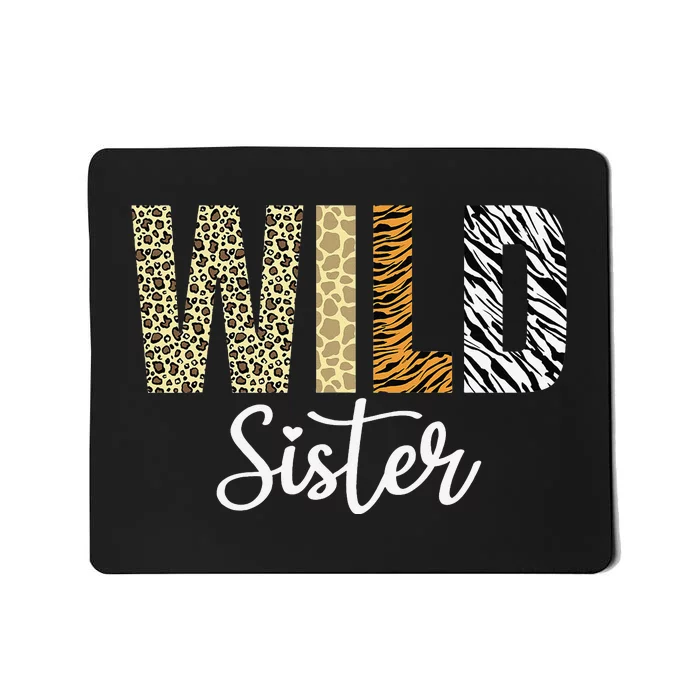 Sister of The Wild One Zoo Birthday Safari Jungle Animal Sis Mousepad