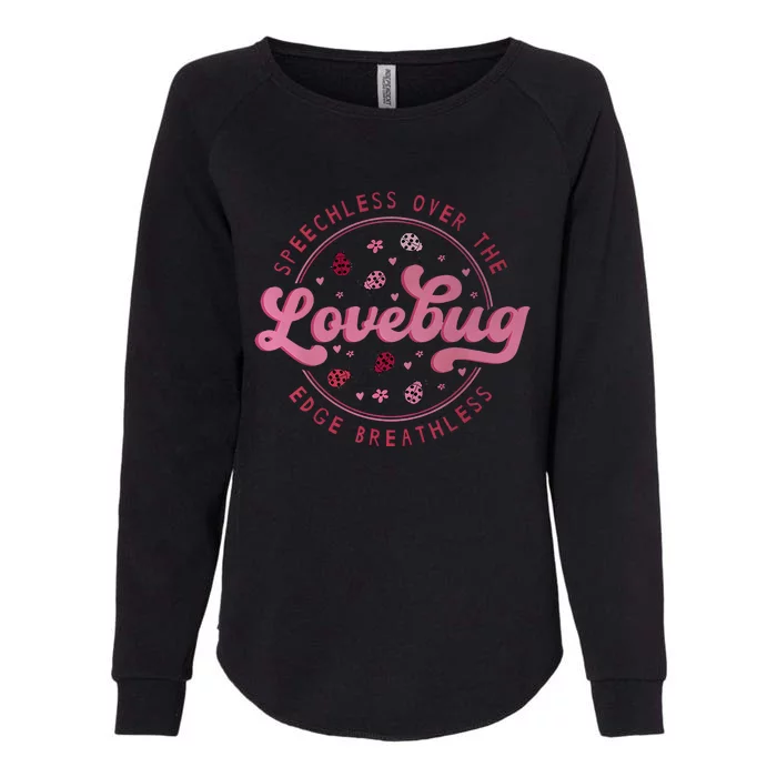 Speechless Over The Edge Breathless Love Bug Womens California Wash Sweatshirt