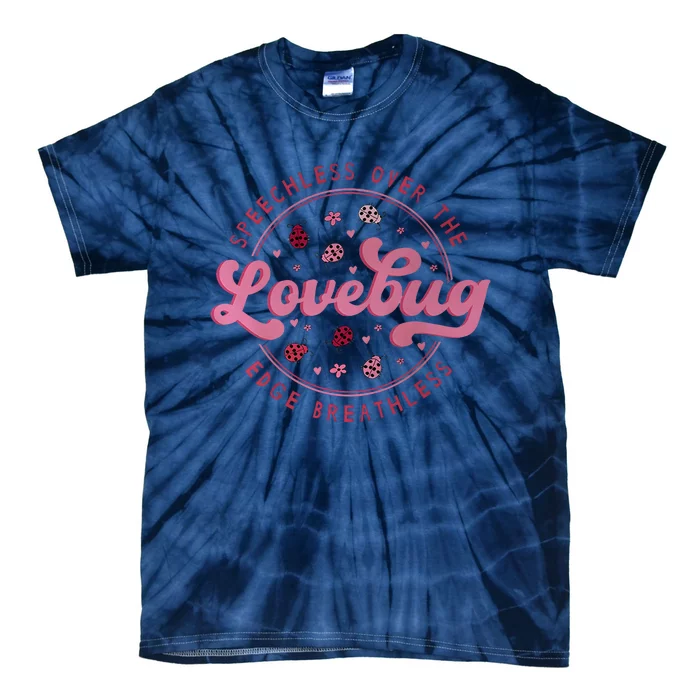 Speechless Over The Edge Breathless Love Bug Tie-Dye T-Shirt