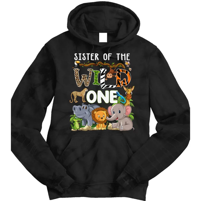 Sister Of The Wild One Zoo Theme Birthday Safari Jungle Tie Dye Hoodie