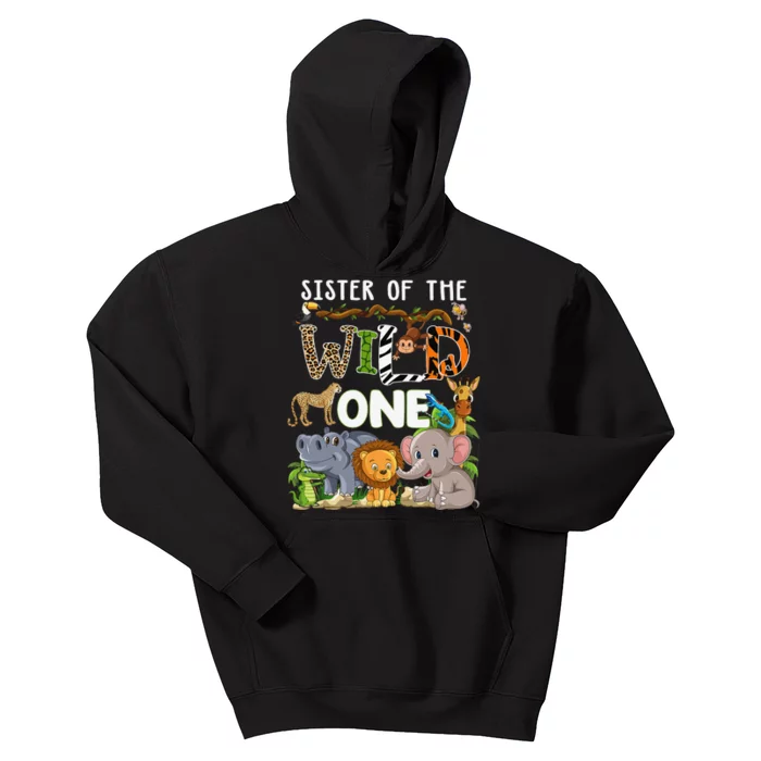 Sister Of The Wild One Zoo Theme Birthday Safari Jungle Kids Hoodie