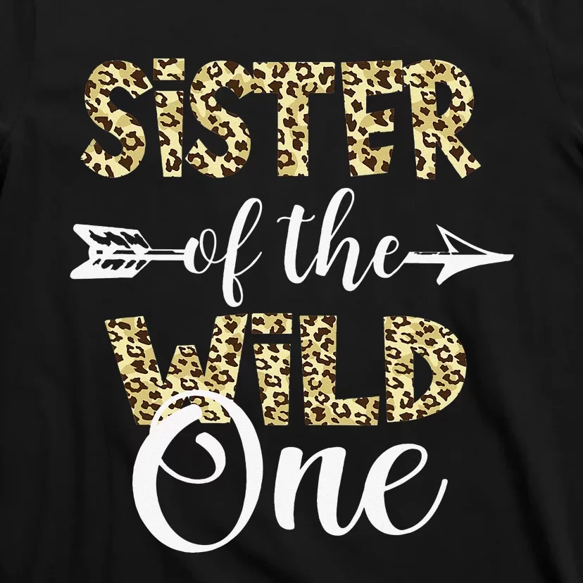 Sister Of The Wild One Zoo Themed 1st Birthday Party T-Shirt