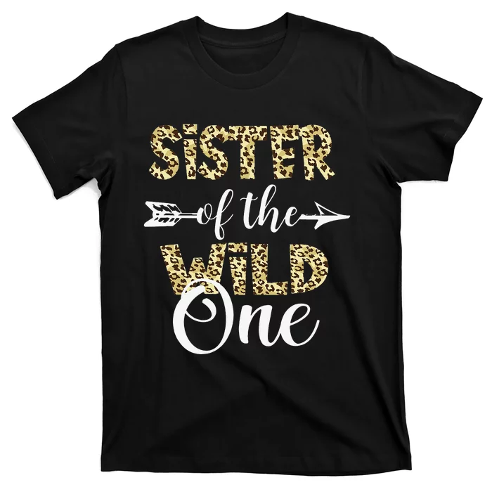 Sister Of The Wild One Zoo Themed 1st Birthday Party T-Shirt