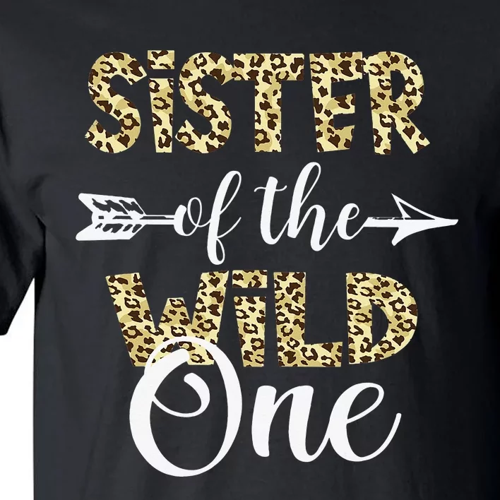 Sister Of The Wild One Zoo Themed 1st Birthday Party Tall T-Shirt