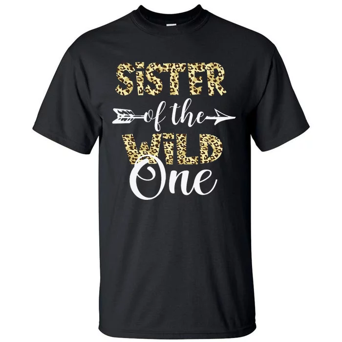 Sister Of The Wild One Zoo Themed 1st Birthday Party Tall T-Shirt