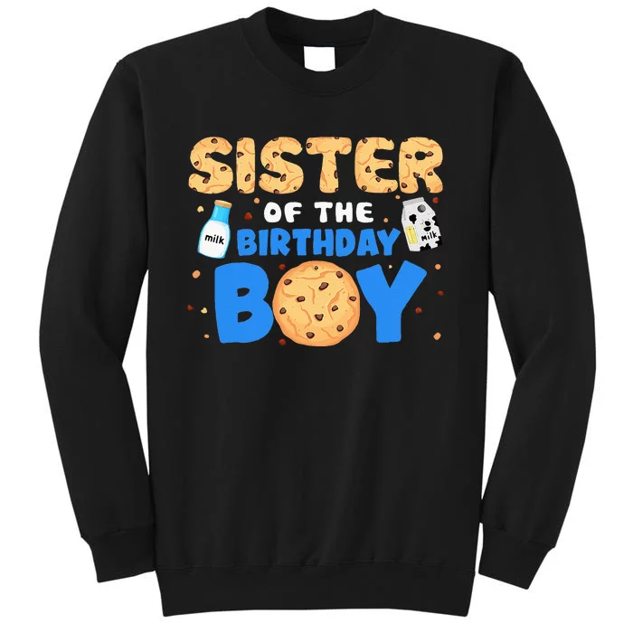 Sister Of The Birthday Boy Milk And Cookies 1st Birthday Tall Sweatshirt