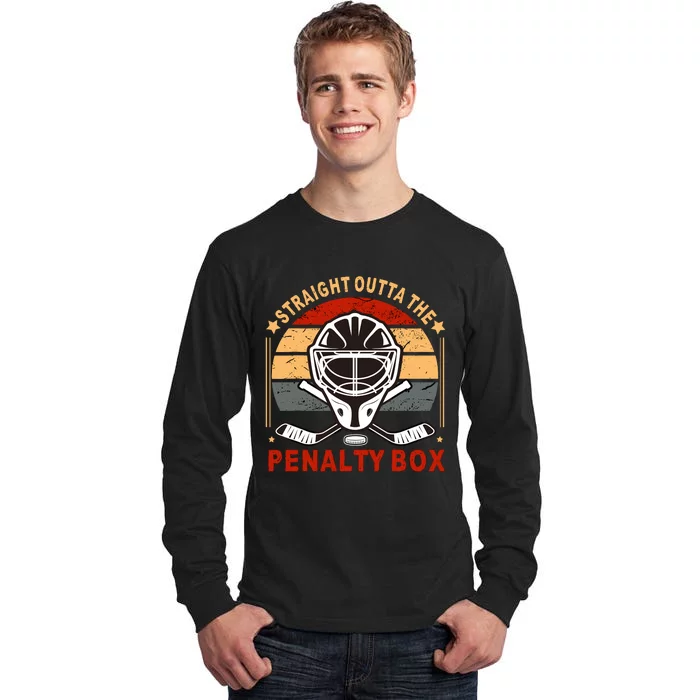 Straight Outta The Penalty Box Funny Hockey Design For Tall Long Sleeve T-Shirt