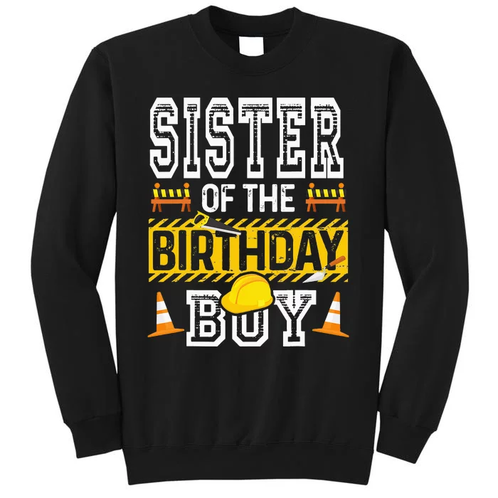 Sister of the Birthday  Construction Birthday Party Hat Sweatshirt