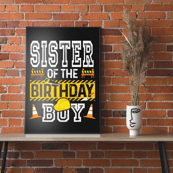 Sister of the Birthday  Construction Birthday Party Hat Poster