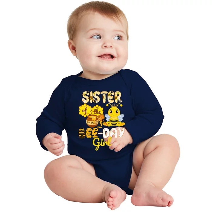 Sister Of The Bee Day Girl Funny Bee Birthday Party Baby Long Sleeve Bodysuit