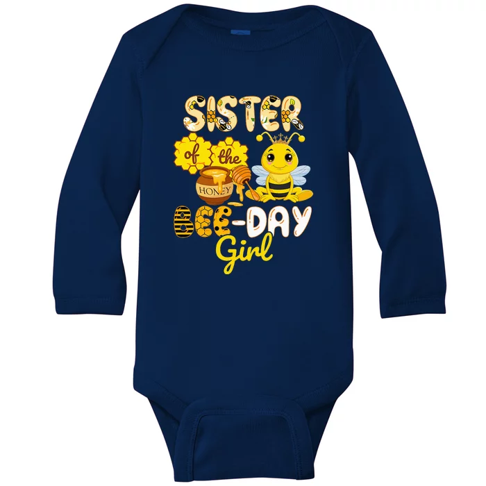 Sister Of The Bee Day Girl Funny Bee Birthday Party Baby Long Sleeve Bodysuit