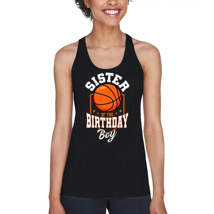 Sister Of The Birthday Boy Basketball Theme Bday Party Women's Racerback Tank