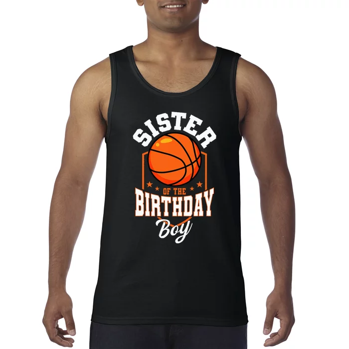 Sister Of The Birthday Boy Basketball Theme Bday Party Tank Top