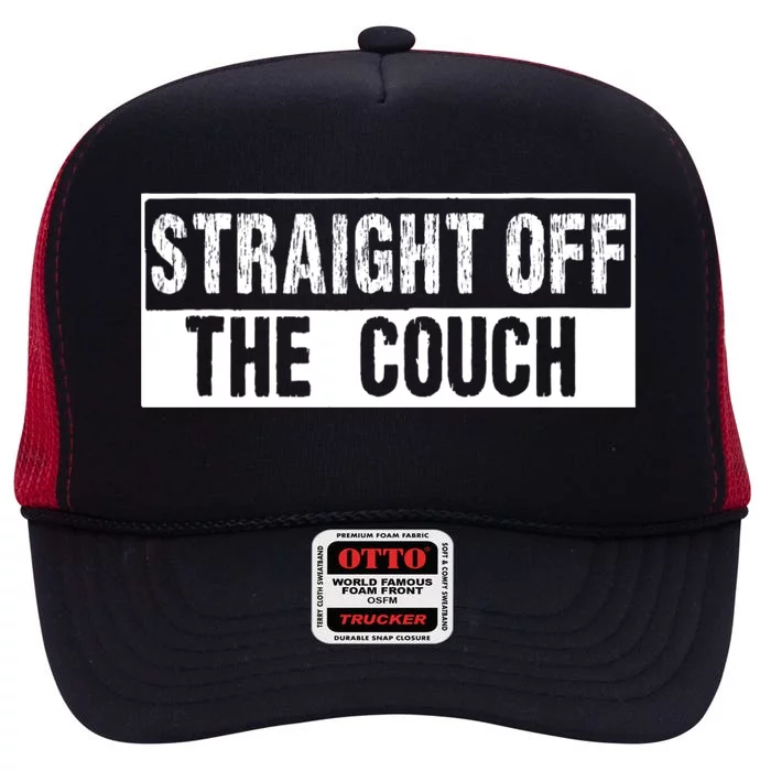 Straight Off The Couch Funny Football Offensive Lineman High Crown Mesh Trucker Hat