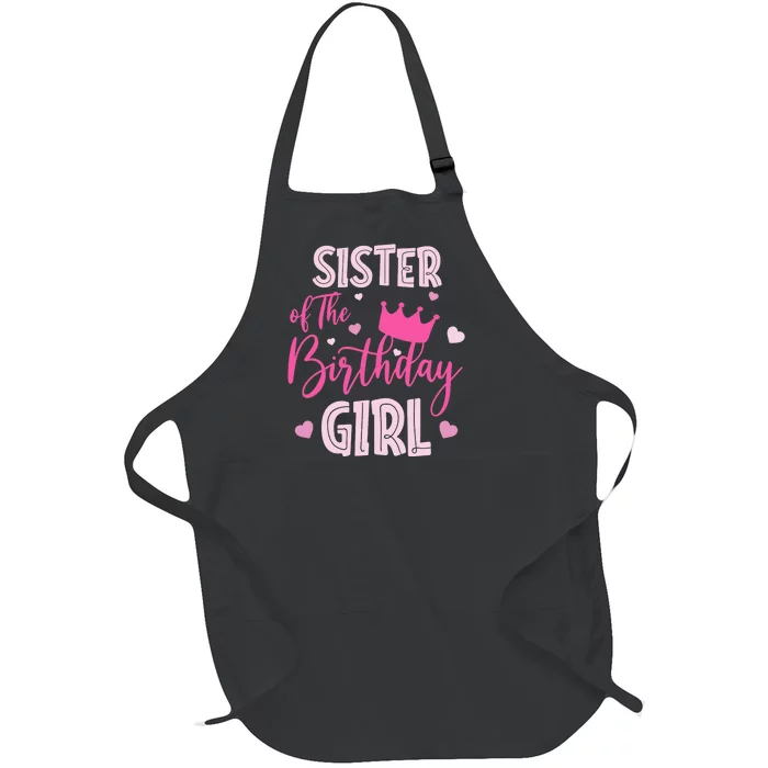 Sister Of The Birthday Girl Cute Pink Matching Family Full-Length Apron With Pocket