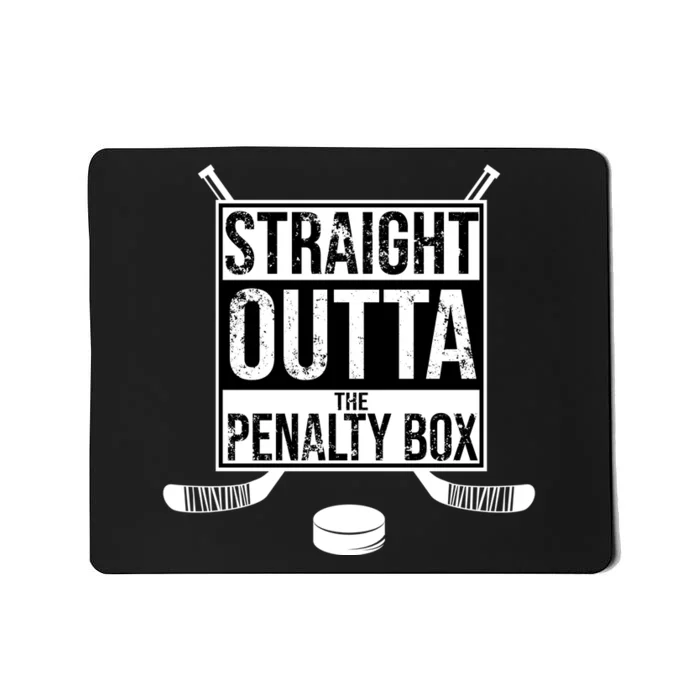 Straight Outta The Penalty Box Mousepad