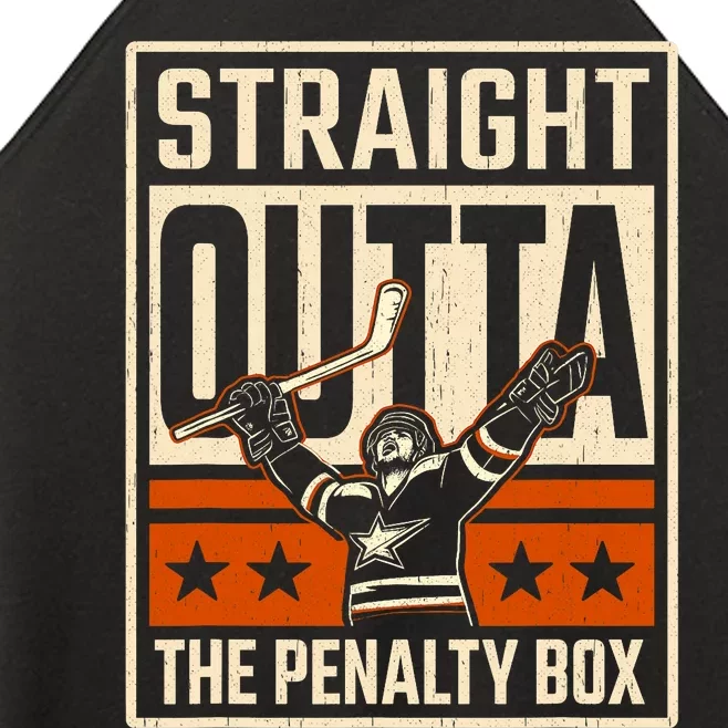 Straight Outta The Penalty Box Funny Hockey Player Fan Lover Women’s Perfect Tri Rocker Tank