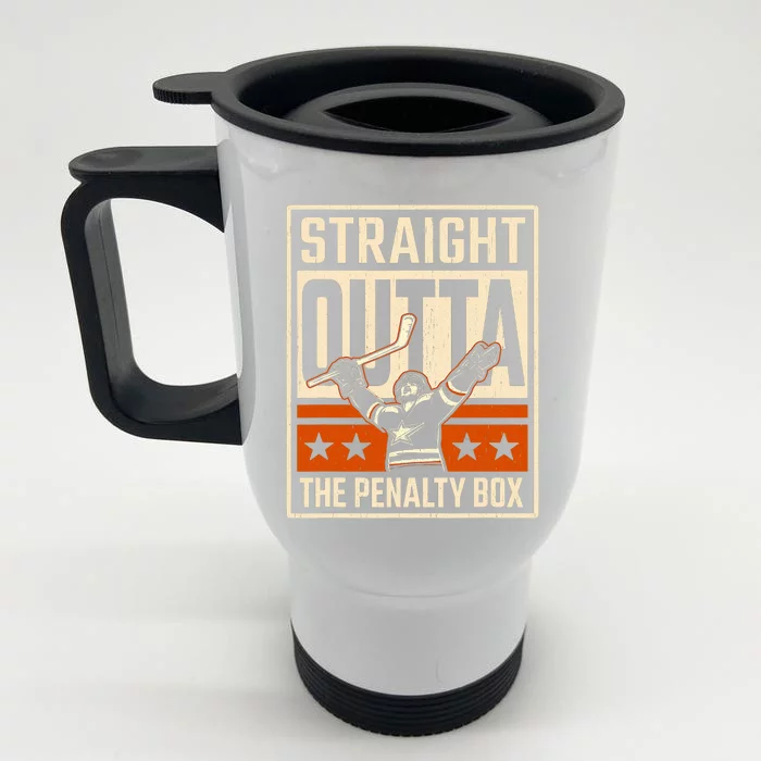 Straight Outta The Penalty Box Funny Hockey Player Fan Lover Front & Back Stainless Steel Travel Mug