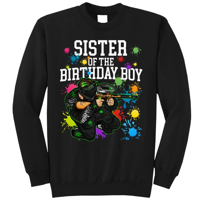 Sister Of The Birthday Boy Paintball Sport Matching Family Tall Sweatshirt