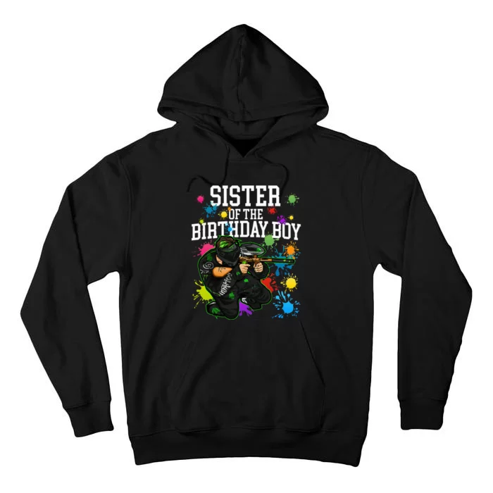 Sister Of The Birthday Boy Paintball Sport Matching Family Tall Hoodie