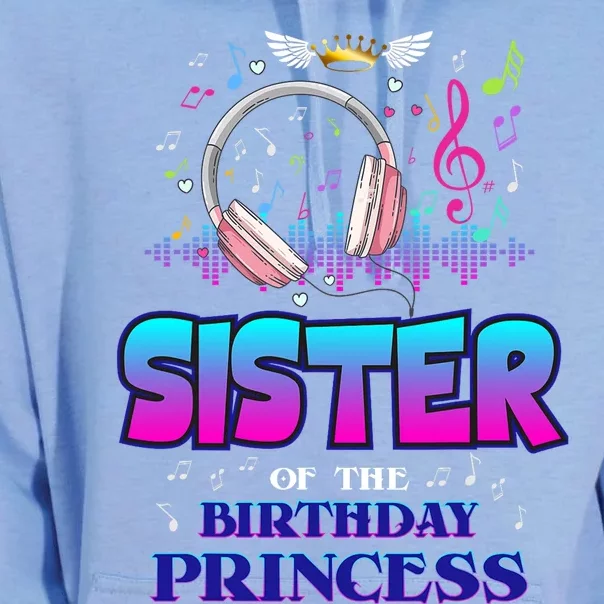 Sister Of The Birthday Princess Music Lover Matching Family Unisex Surf Hoodie