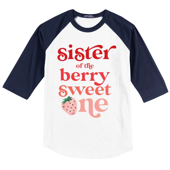 Sister of the Berry Sweet One Strawberry First Birthday 1st Baseball Sleeve Shirt