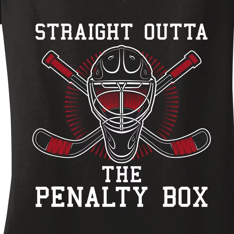 Straight Outta The Penalty Box Funny Goalie Ice Hockey Women's V-Neck T-Shirt